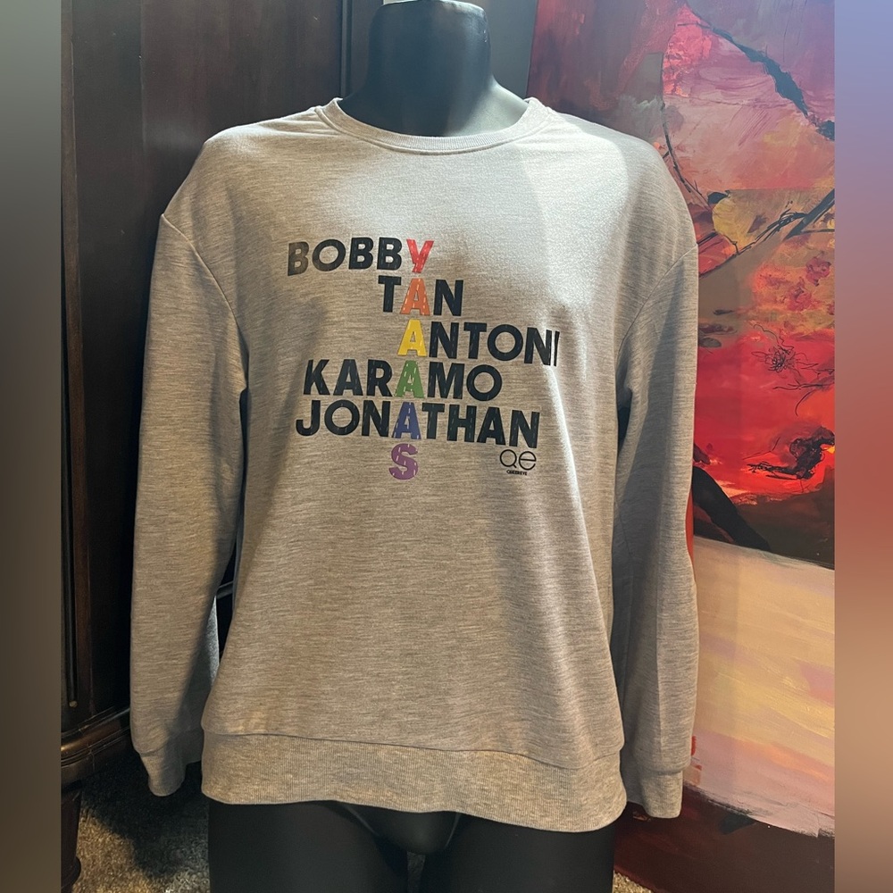 queer eye sweatshirt